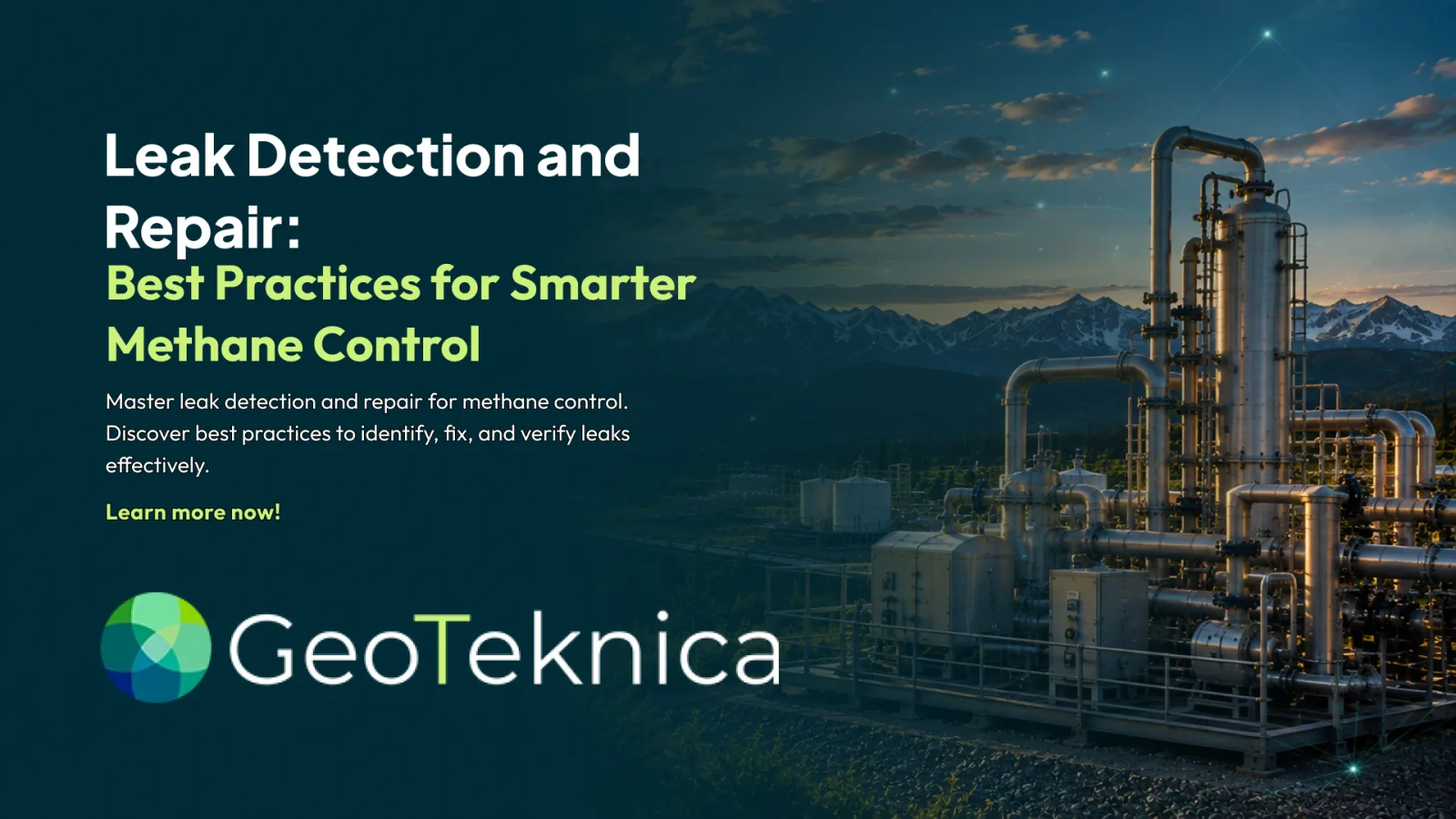 Industrial facility at sunset with mountains in the background, highlighting leak detection and repair advancements.