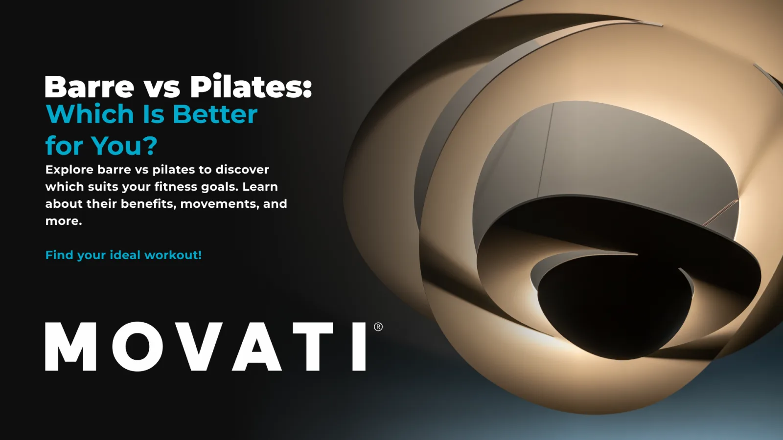 Barre vs Pilates text on abstract background with Movati logo, highlighting fitness goals and workout differences.