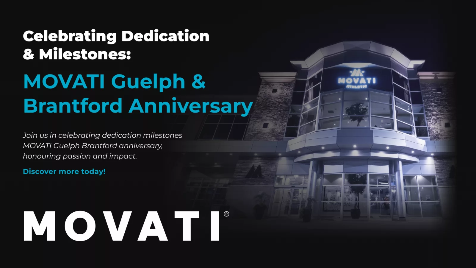 Celebrating dedication milestones at MOVATI Guelph & Brantford anniversary with illuminated building entrance at night.